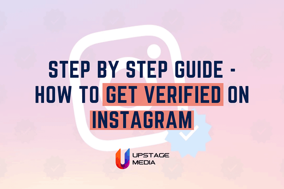 Step by Step Guide - How to Get Verified on Instagram