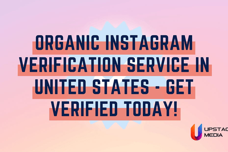 Best Agency for Instagram verification service in United States