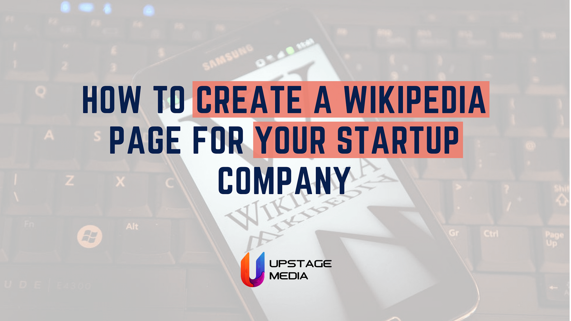 How to Create a Wikipedia Page for Your Startup Company