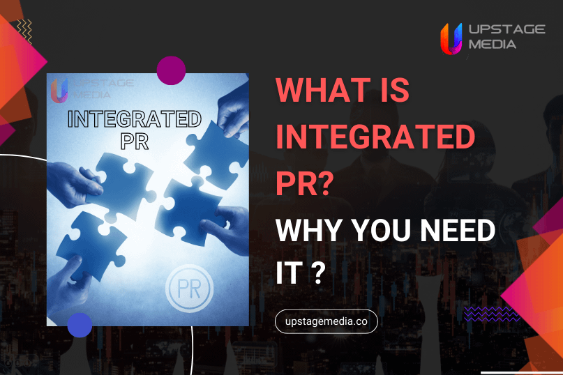 What It Is Integrated PR