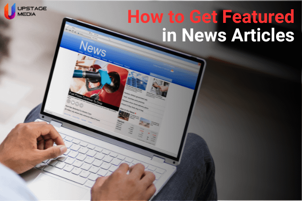 How to Get Featured in News Articles