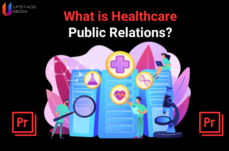 What is Healthcare PR