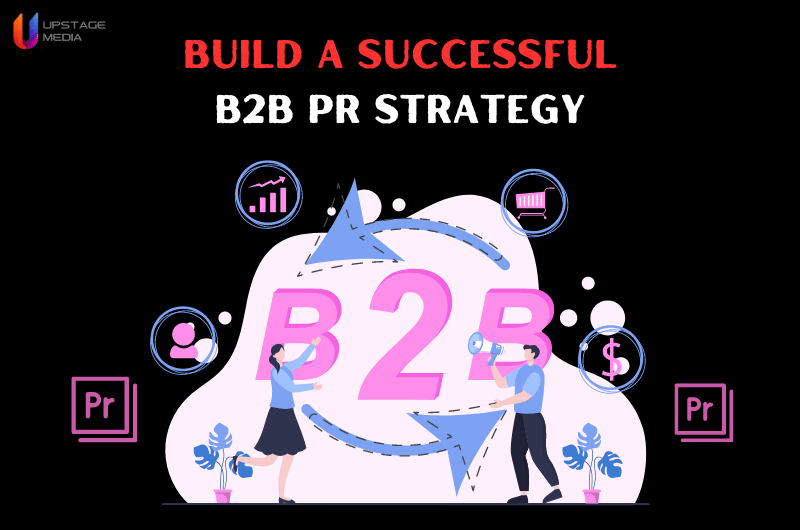 B2B PR Strategy
