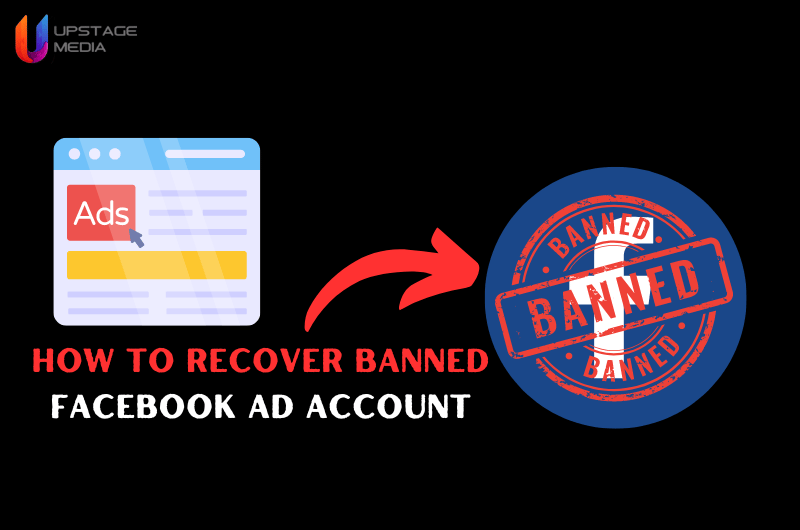 How to Recover Banned Facebook Ad Account