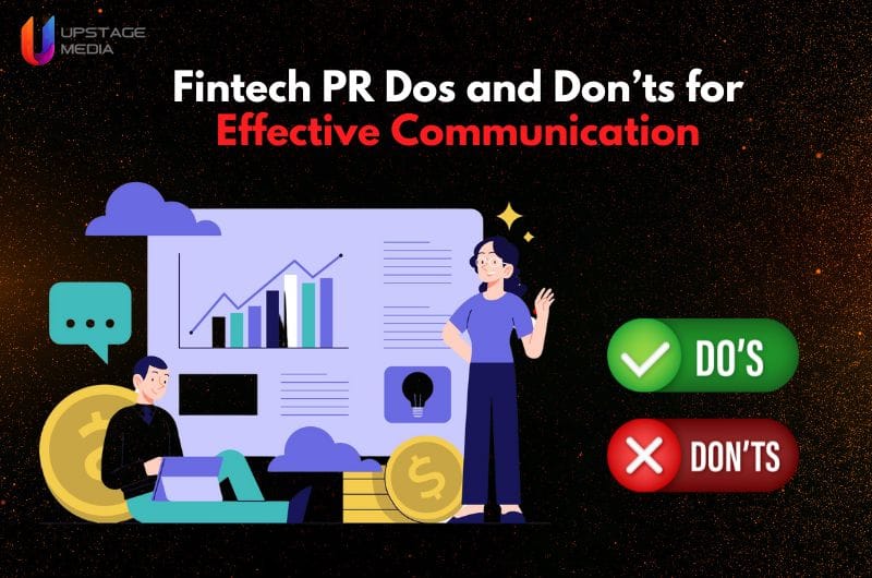 Fintech PR Dos and Don’ts for Effective Communication