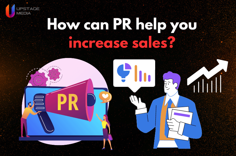 How can PR help you increase sales