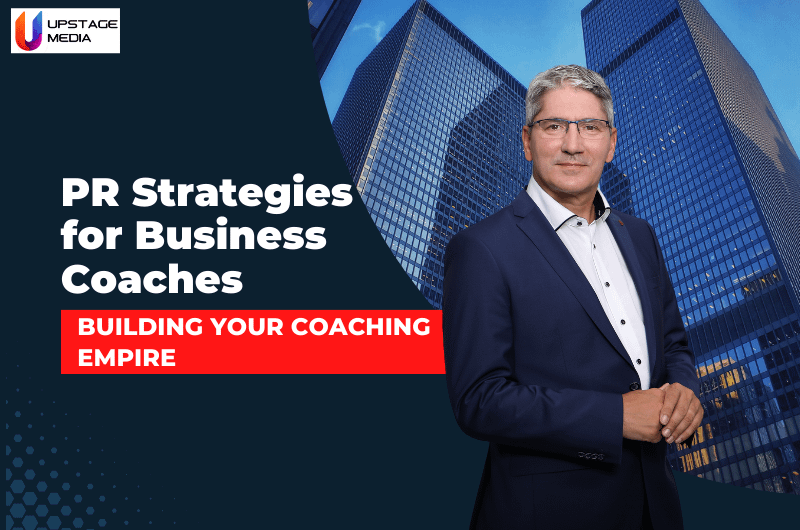 PR Strategies for Business Coaches