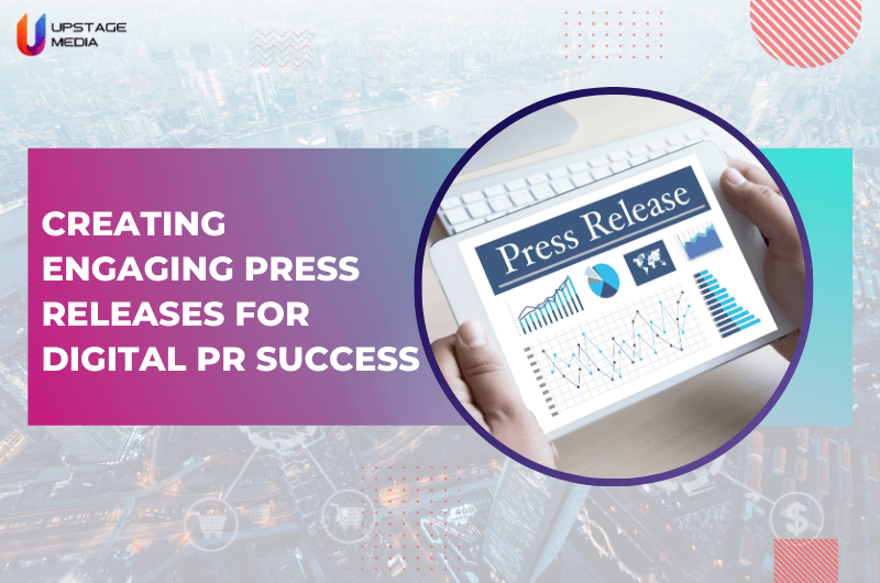 Creating Engaging Press Releases for Digital PR Success